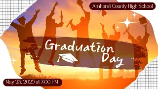 ACHS Graduation Ceremony 2025