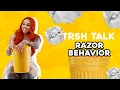 Razor Behavior Sits Talks Being Delusional Why She Hates Men So Much More TRSH TALK Interview