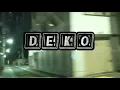 Deko - Midnight Tokyo LYRICS