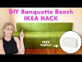 How to DIY Banquette Bench Seating with Storage Budget-Friendly IKEA Hack