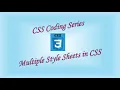 Multiple Style Sheets in CSS