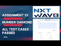 Assignment 13 Number Diamond NXTWAVE CCBP Python beginners guide DIAMOND SERIES