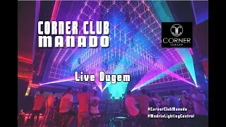 Download Live Dugem at CORNER CLUB Manado MP3