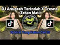 Download Lagu DJ ANUGRAH TERINDAH X TRESNO TEKAN MATI VIRAL TIKTOK TERBARU 2025 YANG KALIAN CARI !