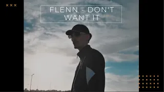 Flenn Extrait مقطع Don T Want It REMIX 