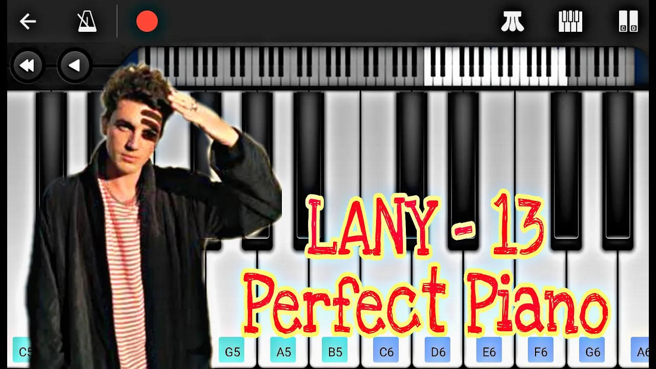 LANY - 13 | Easy Piano | Perfect Piano Tutorial