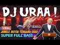 DJ URAA RUSSIA !! PARTY JUNGLE DUTCH FULL BASS TERBARU 2022 KETINGGIAN BOSKU