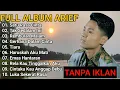Lagu ARIEF PUTRA FULL ALBUM TERBARU 2025 ||TANPA IKLAN||TERPOPULER || REMBULAN MALAM 🎵 TAK SEDALAM INI 🎵