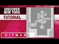 HITMAN 2 - Discover New York Challenge Tutorial