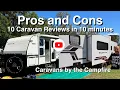 Pros Cons - 10 Caravans reviewed in 10 minutes