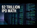 Anthropic Hits the 2 Trillion IPO Math Problem