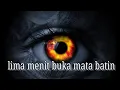 Download Lagu Lima Menit Buka Mata Batin, Instan tanpa Ritual| A.D. Erizal Spiritual.