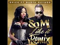 Spice - So Mi Like It (Remix) (Raw) - Audio ft. Busta Rhymes