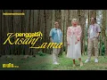 Download Lagu La Luna - Penggalan Kisah Lama (Official Music Video)