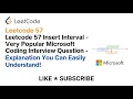 Leetcode 57 Insert Interval - Very Popular Microsoft Coding Interview Question