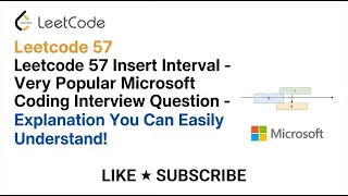 Leetcode 57 Insert Interval - Very Popular Microsoft Coding Interview Question