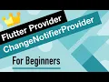 Flutter Provider Tutorial for Beginners Provider ChangeNotifierProvider