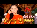 Download Lagu Yeni Inka - Layang Kapindo | Dangdut [OFFICIAL]
