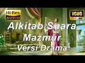 Download Lagu Alkitab Suara - Mazmur Versi Drama Full HD, pasal \u0026 ayat.