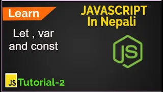 JavaScript part 2 JS variable let var and Const used