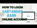 How to Login to Santander Bank Online Banking Account