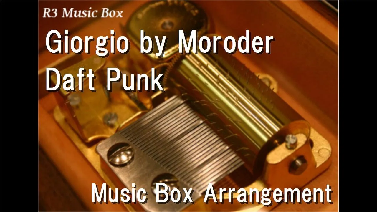 Giorgio by Moroder/Daft Punk [Music Box]