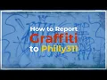 How to Report Graffiti to Philly311