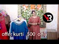offer kurti 500 only