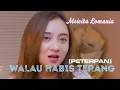 Download Lagu WALAU HABIS TERANG [Peterpan~2008] Cover by Meisita Lomania