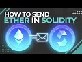 How to send Ether in Solidity