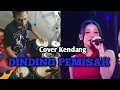 Download Lagu Dinding Pemisah Cover Kendang Versi Koplo
