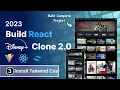 Build Full Stack Disney clone Project using React Tailwind CSS Vite Install Tailwind CSS
