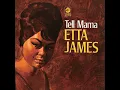 Tell Mama - Etta James
