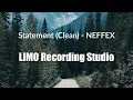 NEFFEX - Statement Clean No Copyright Music