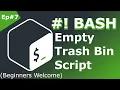 Bash Shell Scripting Tutorial for Beginners Empty Trash Bin Periodically Ep Linux Terminal