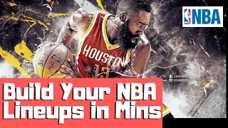 How To Use NBA DFS Lineup Optimizer to build lineups in minutes