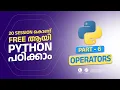 Part 6 Operators in Python Python Programming Malayalam Free Tutorial Luminar Technolab