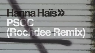 hanna ha s pscc rochdee remix edit 