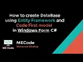 How to create DataBase using Entity Framework in Windows Form C