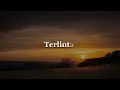 Aan - Cinta Melankolia (Lirik)  Lestari,  U.K'S
