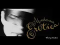 Lagu Madonna - Erotica (Idaho's Burning Sight Mix)