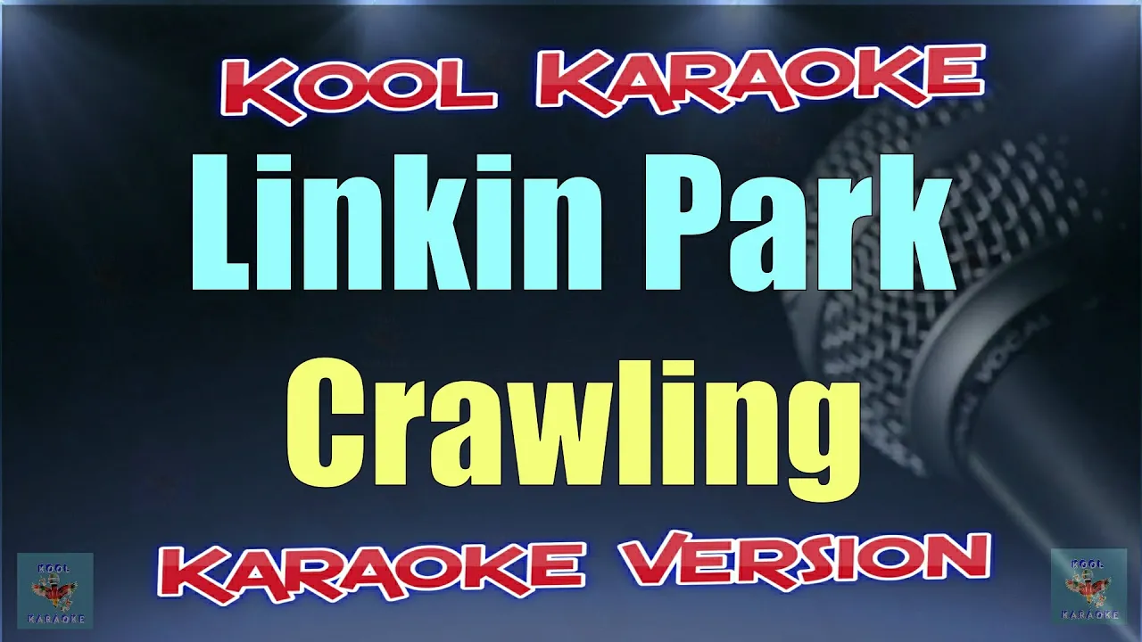 Linkin park - Crawling (Karaoke Version) VT Linkin park - Crawling (Karaoke Version) VT