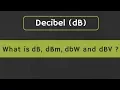 Decibel dB What is dB dBm dBW and dBV in Electronics Difference between dB and dBm