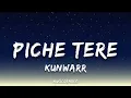 Lagu Piche Tere (Lyrics)|  Kunwarr | Latest Punjabi Song 2025 