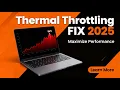 Thermal Throttling FIX 2025 Updated ThrottleStop Guide for No Lag Performance