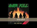 Download Lagu Over Kill - Feel The Fire (full album) 1985 + 1 bonus song