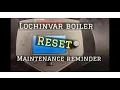 Lochinvar Knight XL Boiler Maintenance Reminder Reset