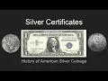 Silver Certificates What They Are and Their Place In History