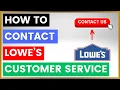 How To Contact Lowe s Customer Service and Support in 2025