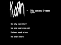 Download Lagu KoRn - No One's There (Lyrics)